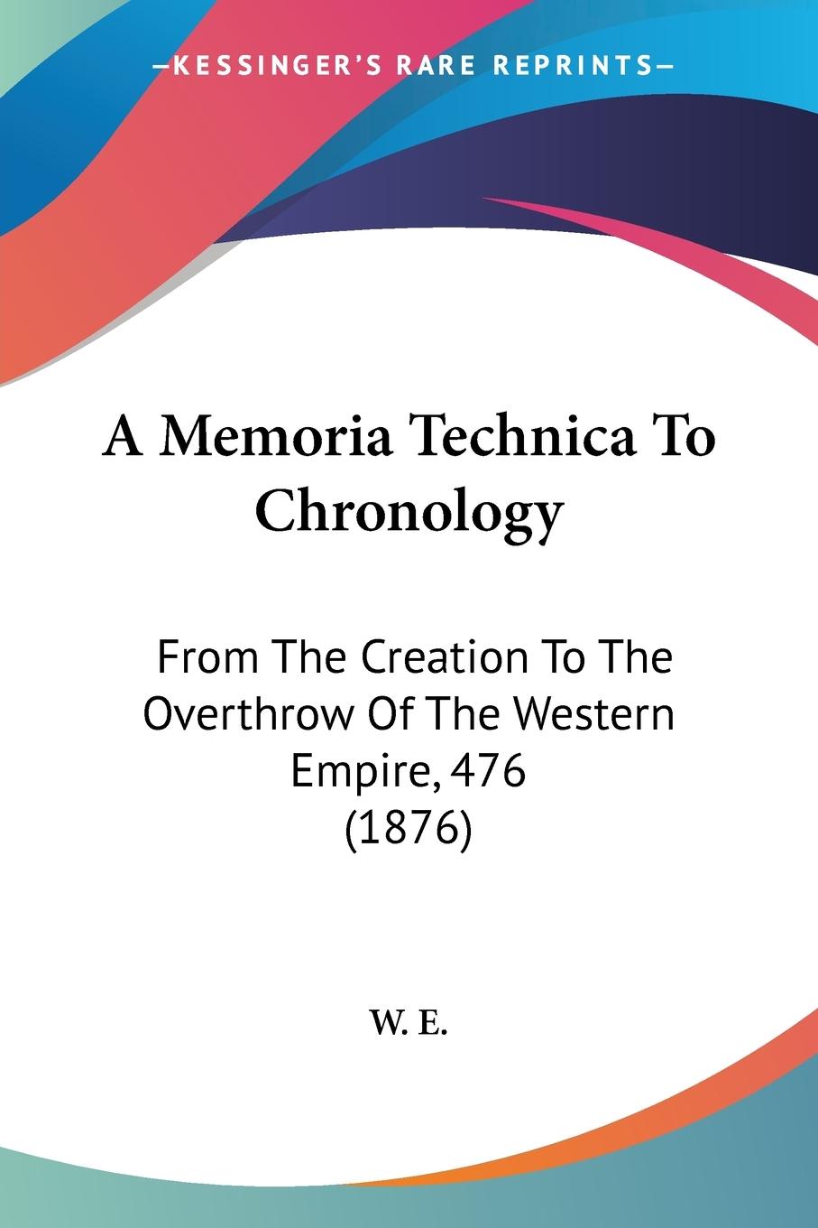 A Memoria Technica To Chronology - W. E.
