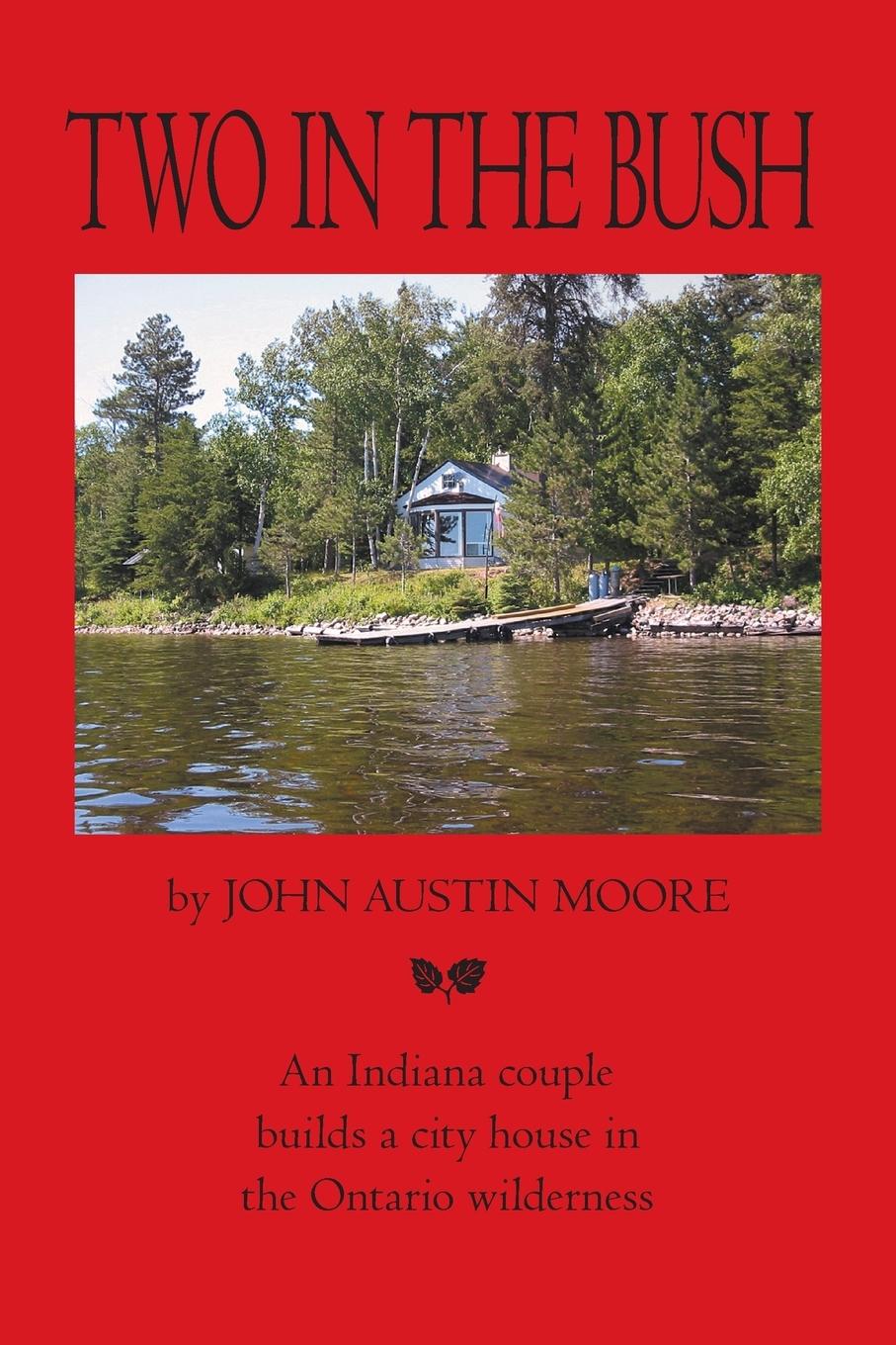 Two in the Bush - Moore, John Austin