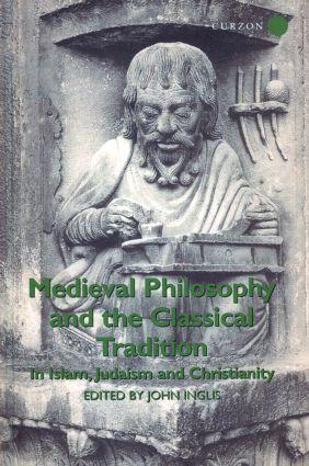 Medieval Philosophy and the Classical Tradition - John Inglis