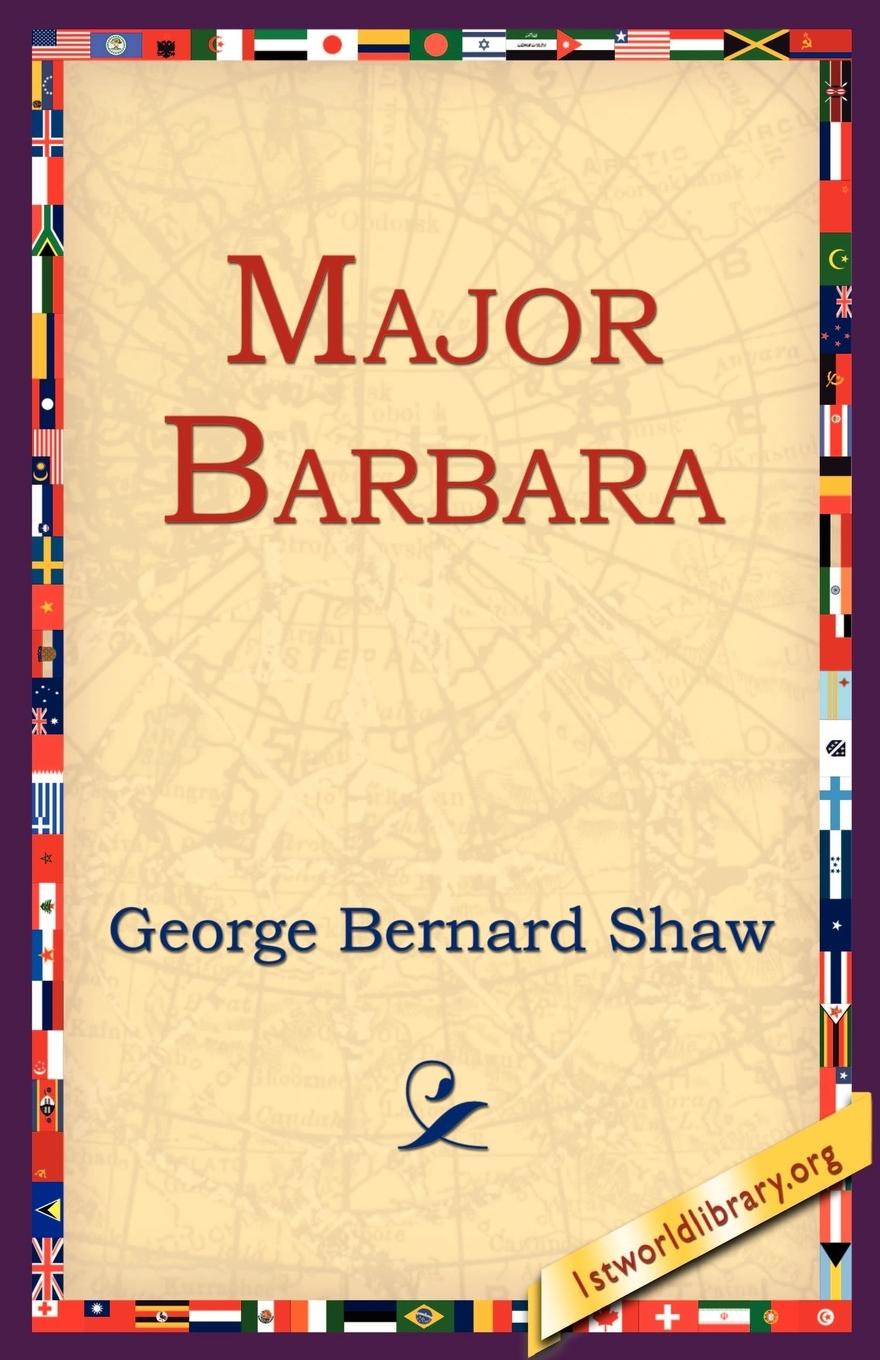 Major Barbara - Shaw, George Bernard