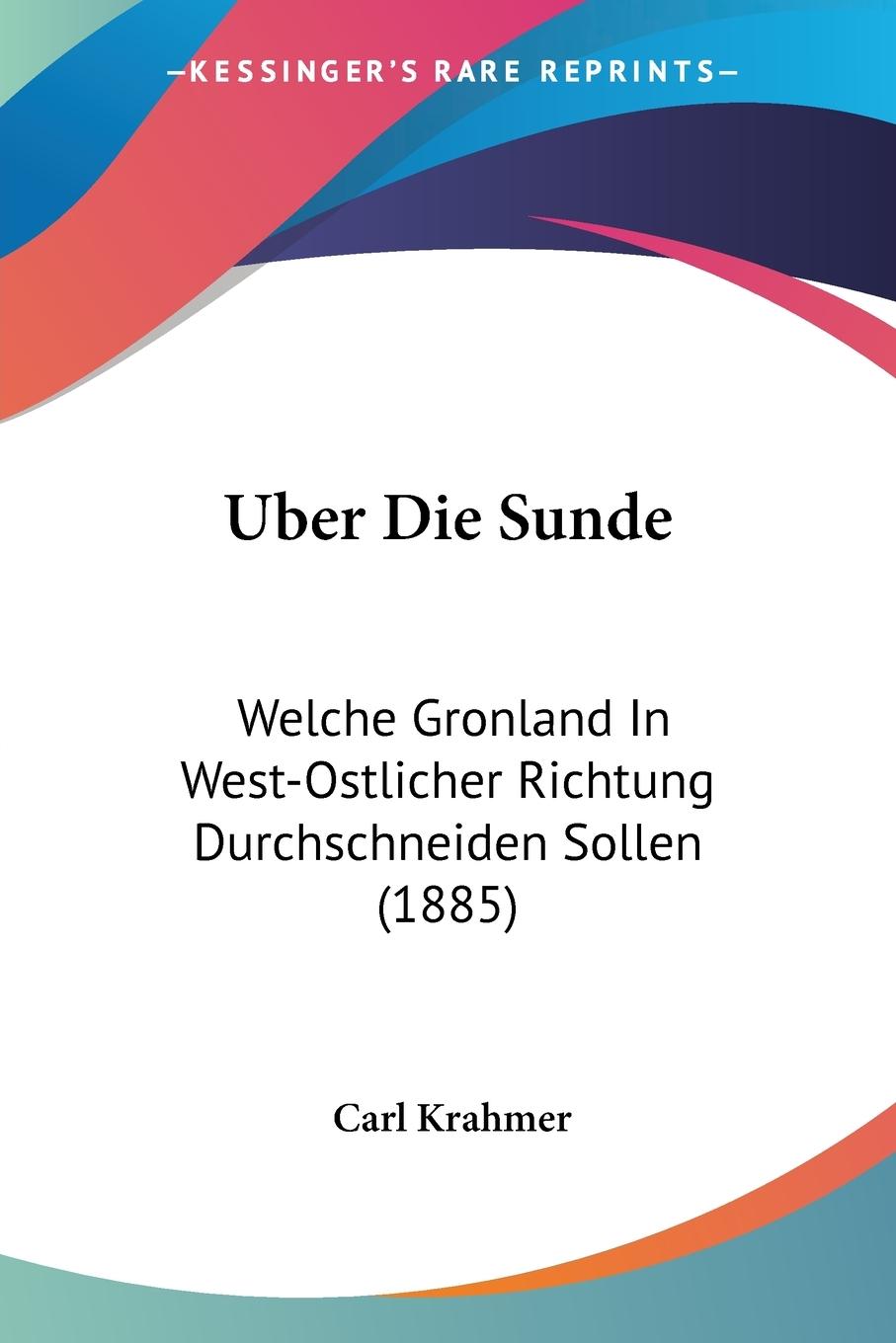 Uber Die Sunde - Krahmer, Carl