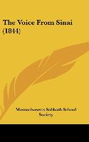 The Voice From Sinai (1844) - Massachusetts Sabbath School Society