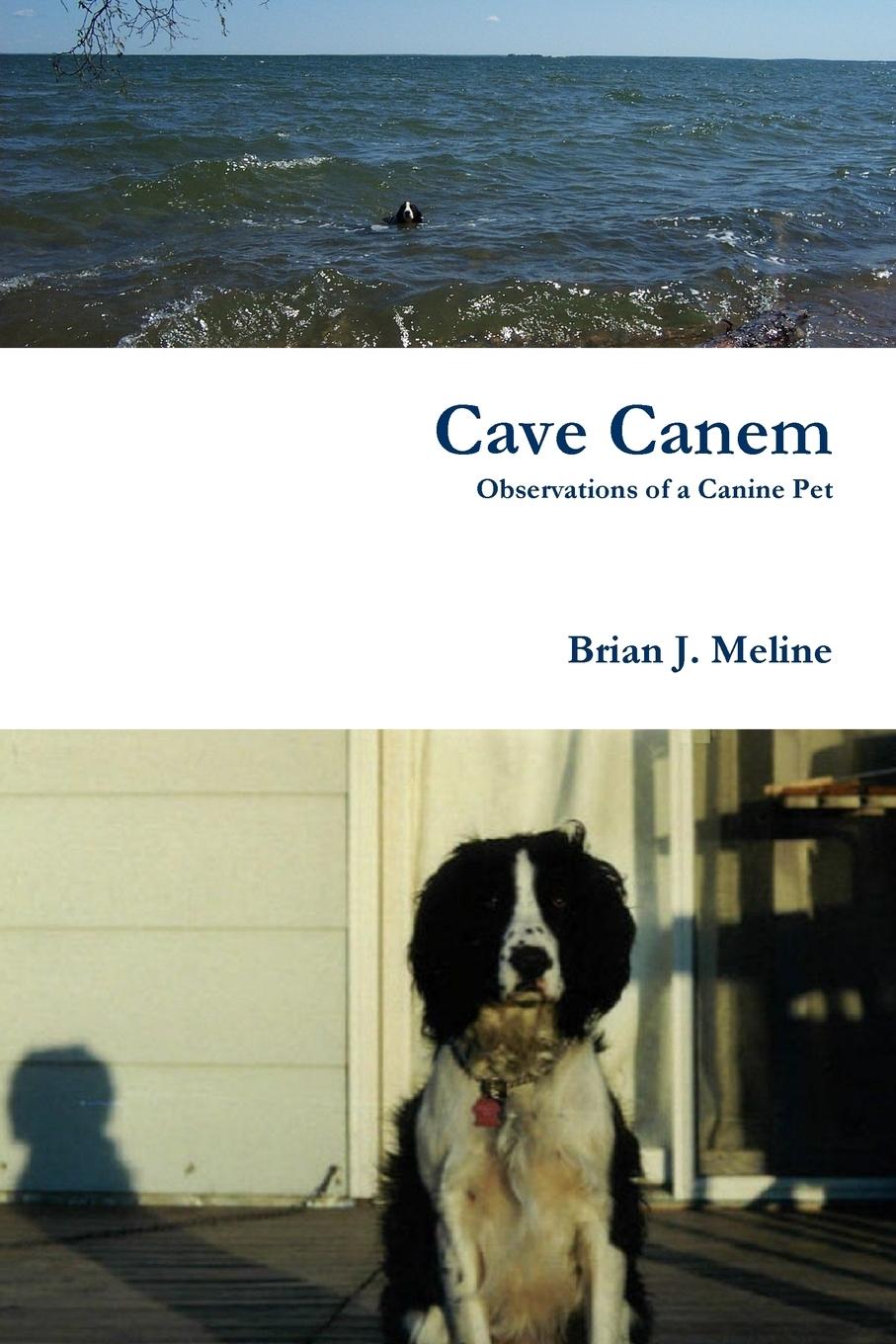 Cave Canem - Meline, Brian J.