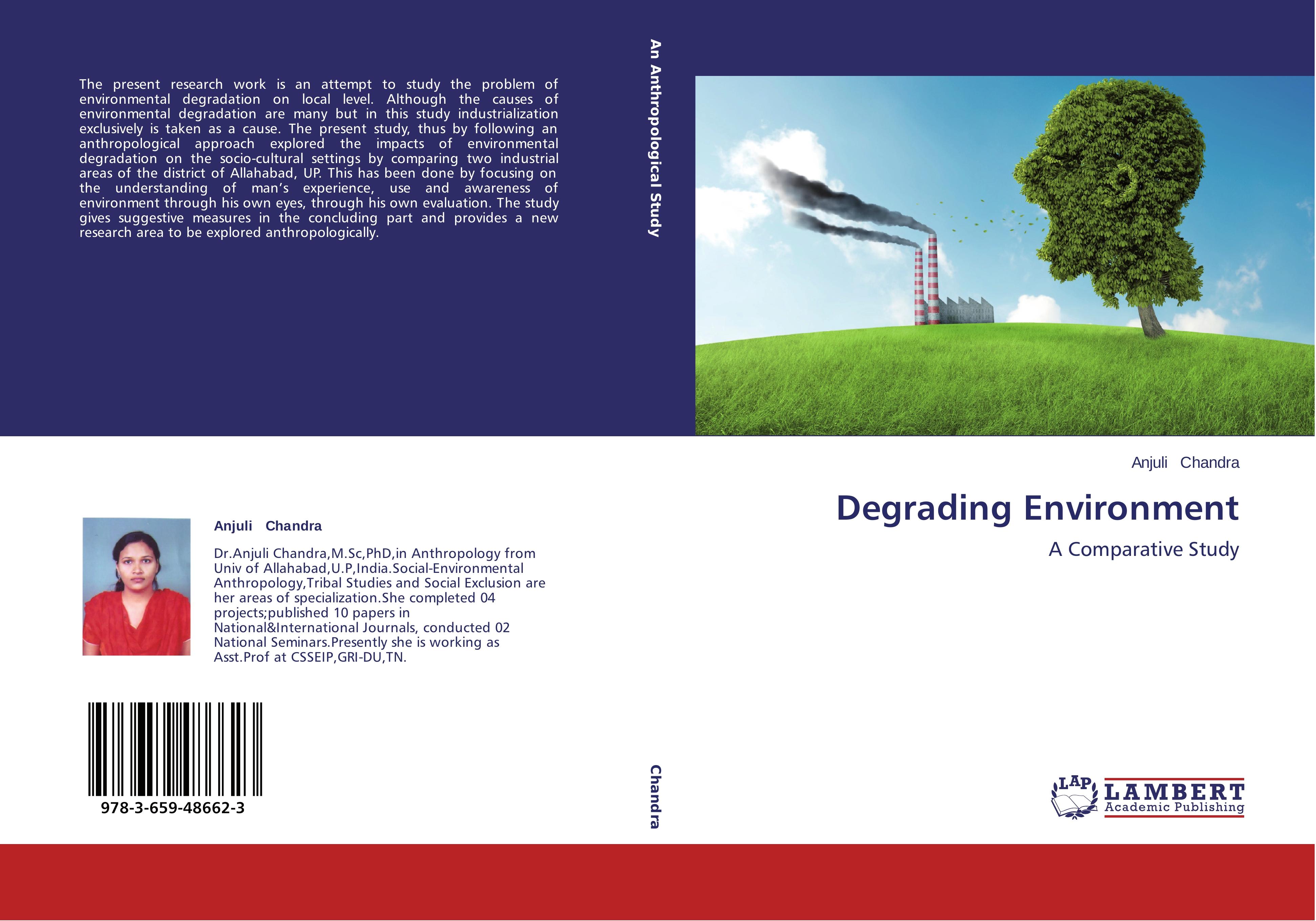 Degrading Environment - Anjuli Chandra