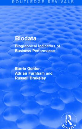 Biodata (Routledge Revivals) - Barrie Gunter (University of Leicester, UK) Adrian Furnham (University College London, United Kingdom) Russell Drakeley