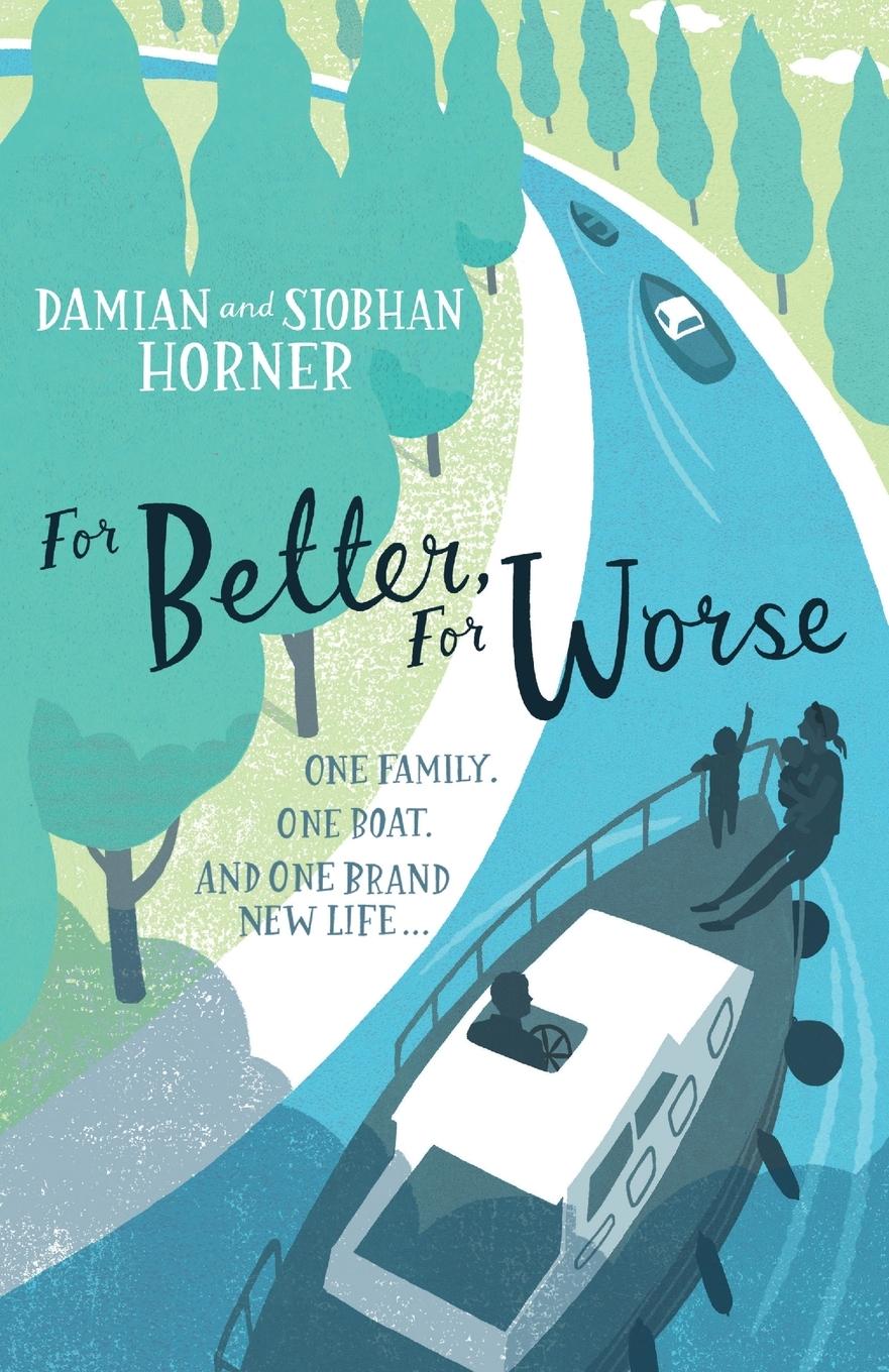 For Better, For Worse - Horner, Damian Horner, Siobhan