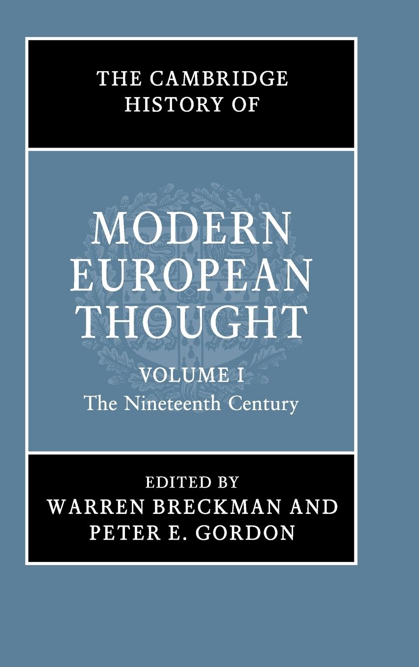 The Cambridge History of Modern European Thought - Breckman, Warren