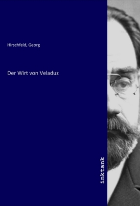 Der Wirt von Veladuz - Hirschfeld, Georg