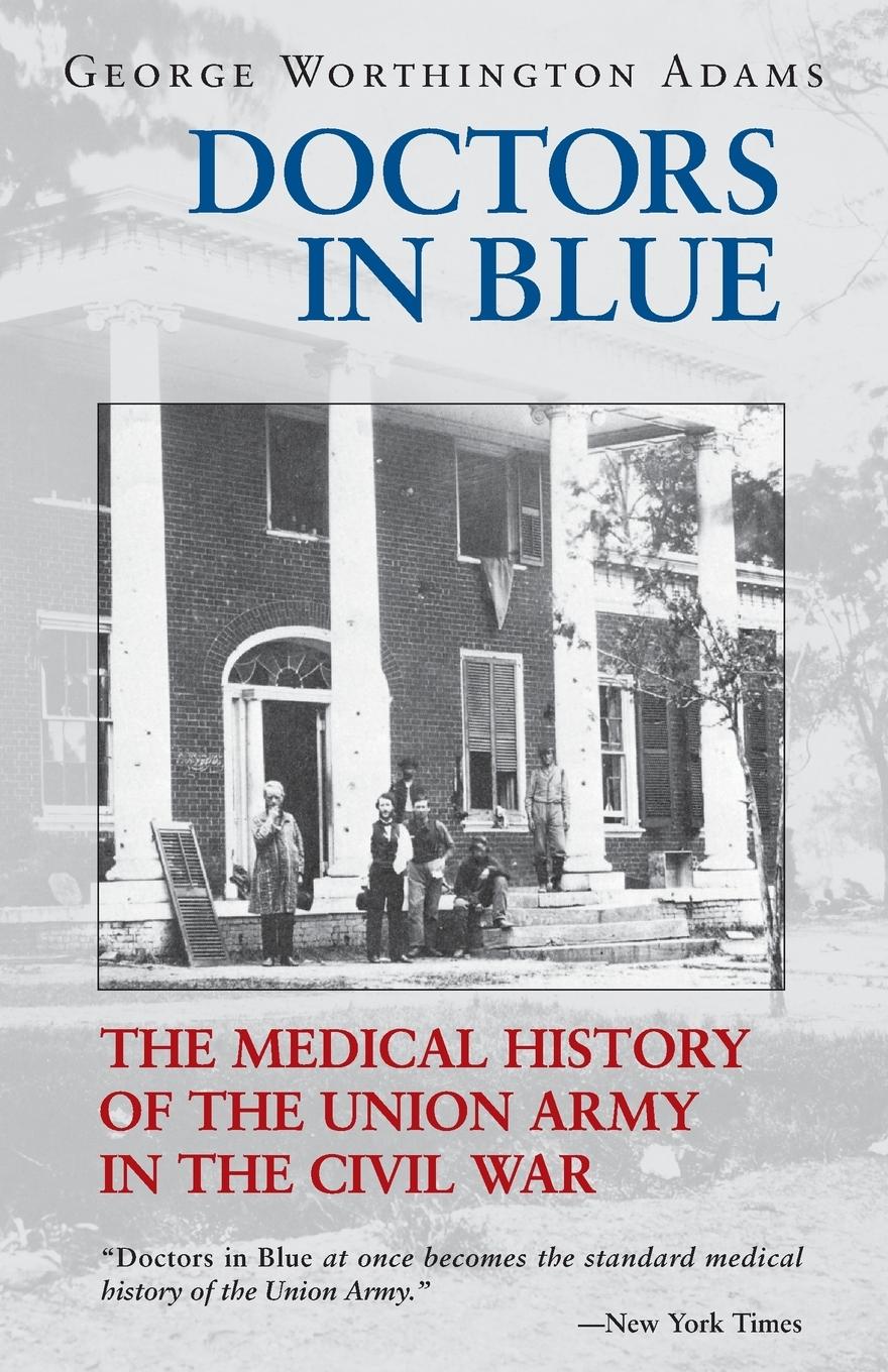 Doctors in Blue - Adams, George Worthington