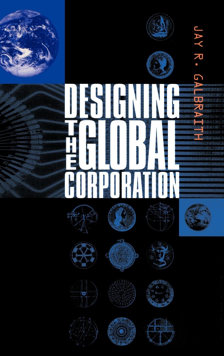Designing Global Corporation - Galbraith, Jay R. Galbraith