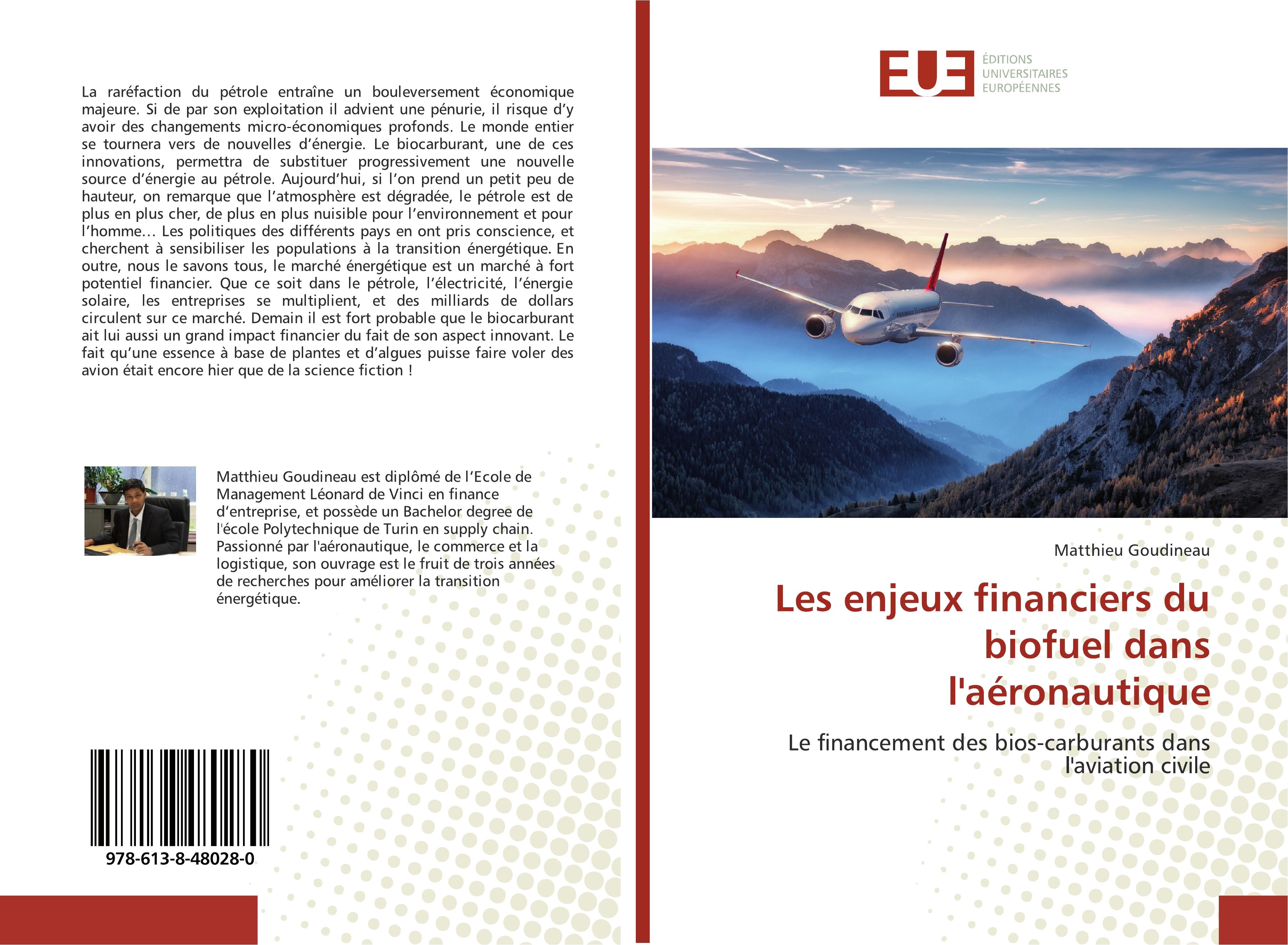 Les enjeux financiers du biofuel dans l aéronautique - Matthieu Goudineau
