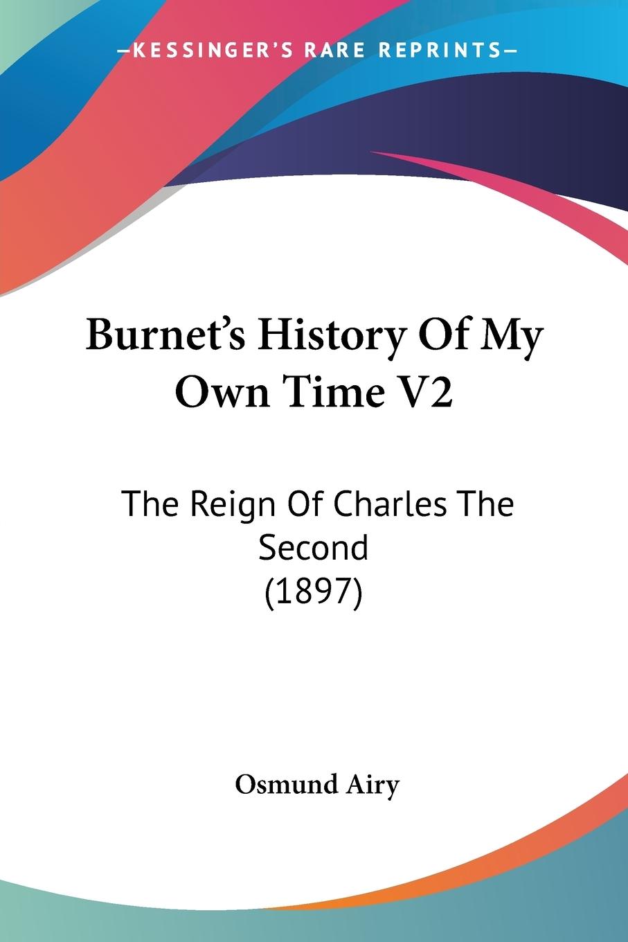 Burnet s History Of My Own Time V2