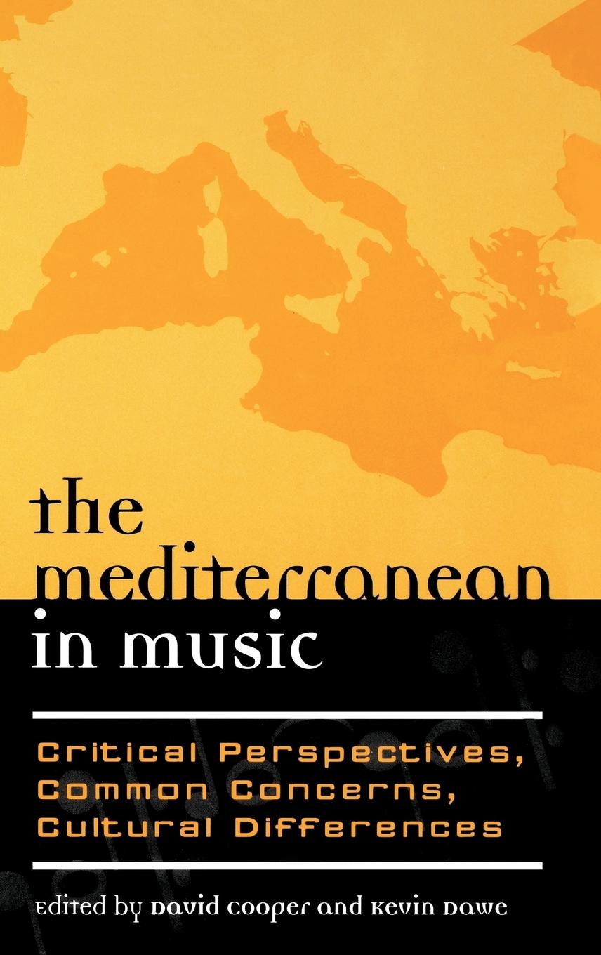 The Mediterranean in Music - Cooper, David
