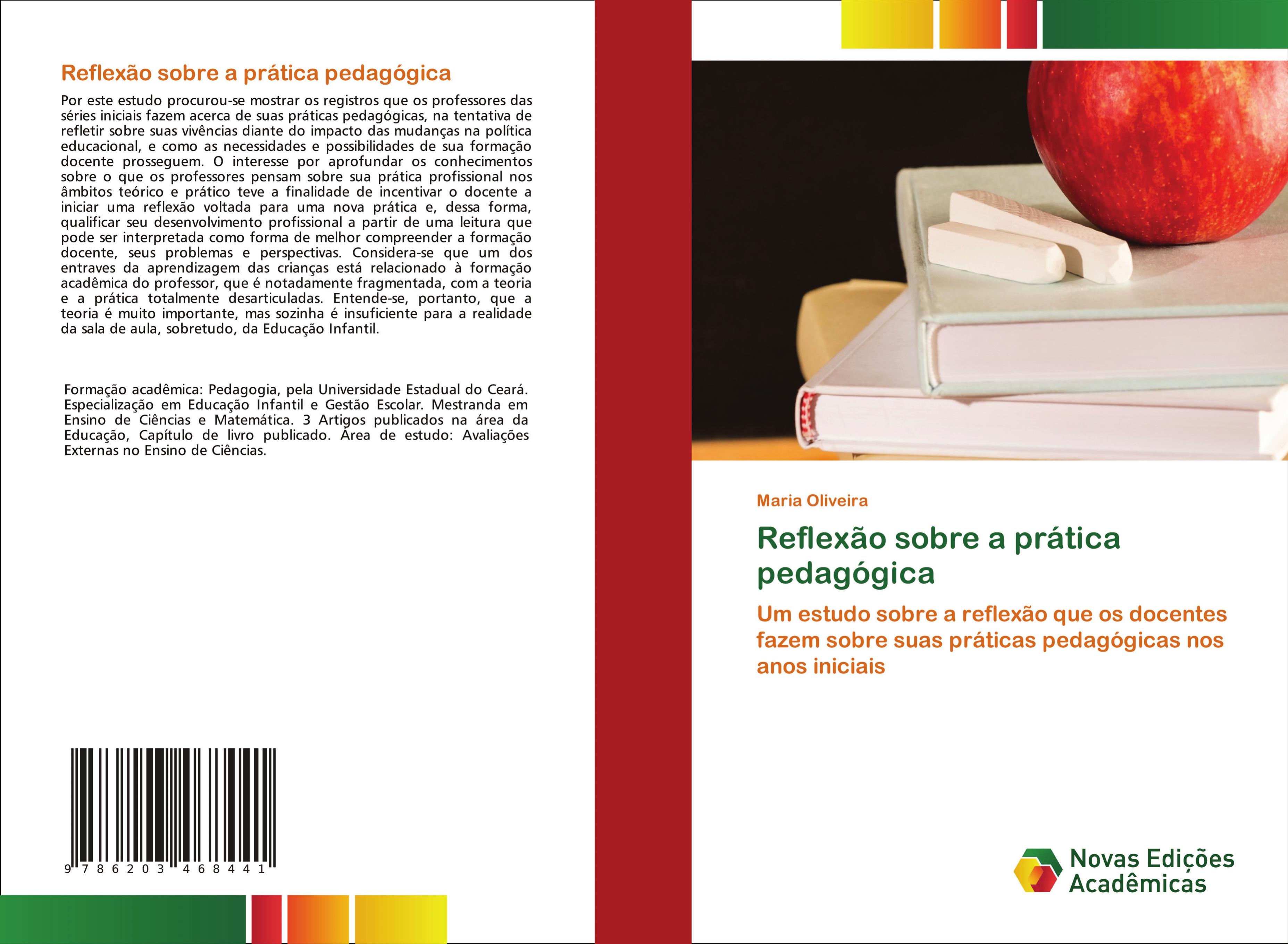 Reflexão sobre a prática pedagógica - Oliveira, Maria