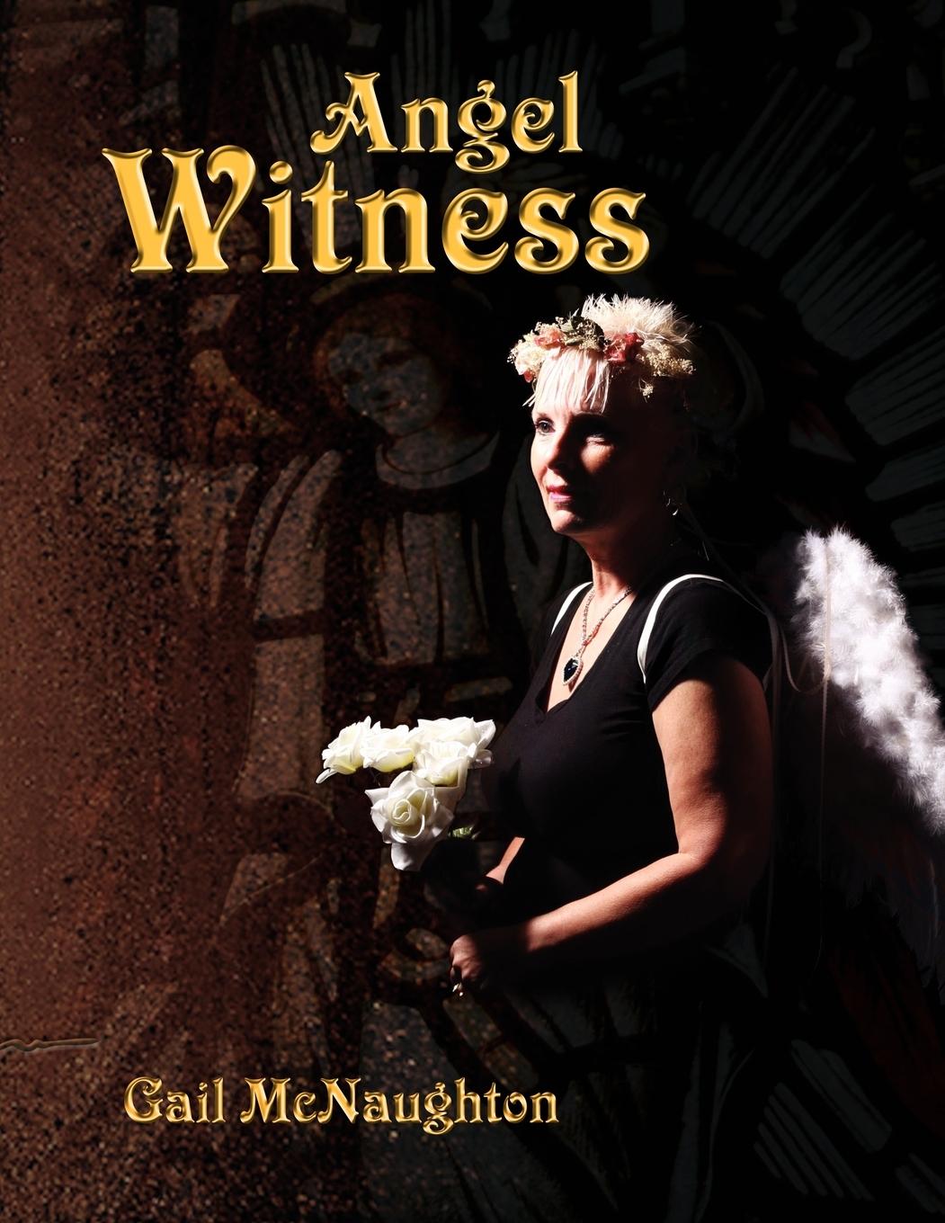 Angel Witness - McNaughton, Gail