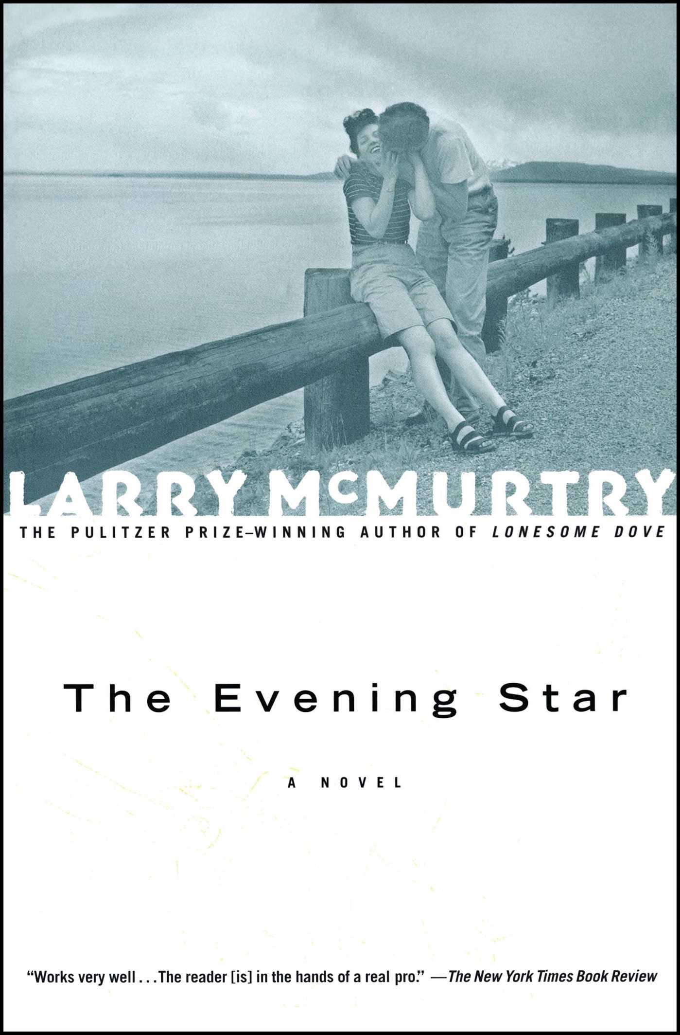The Evening Star - Mcmurtry, Larry