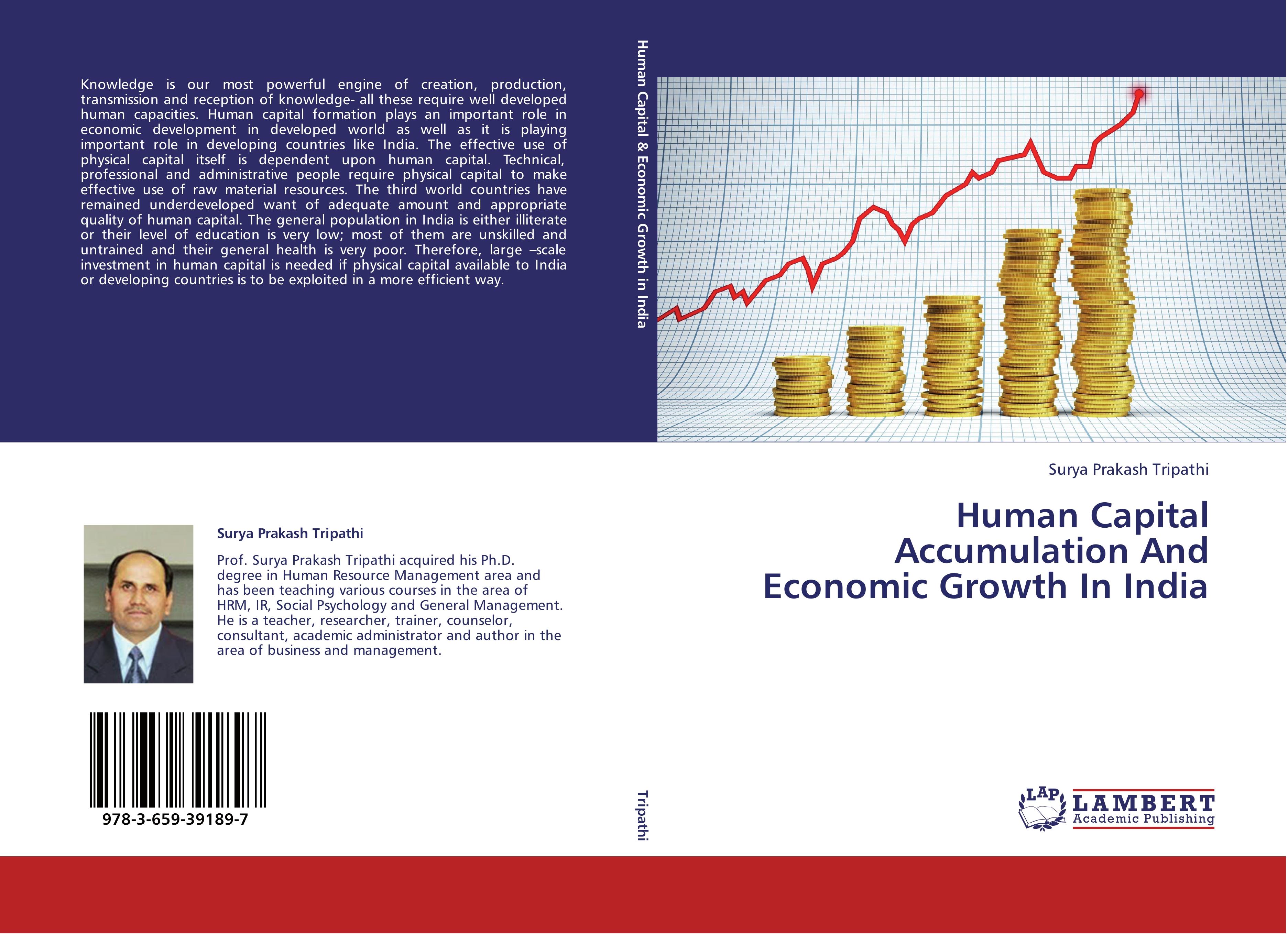 Human Capital Accumulation And Economic Growth In India - Surya Prakash Tripathi