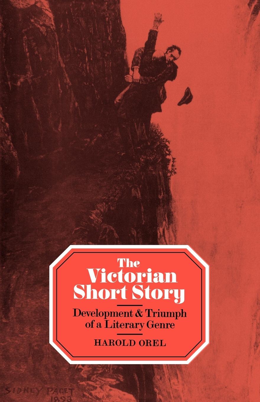 The Victorian Short Story - Orel, Harold Harold, Orel