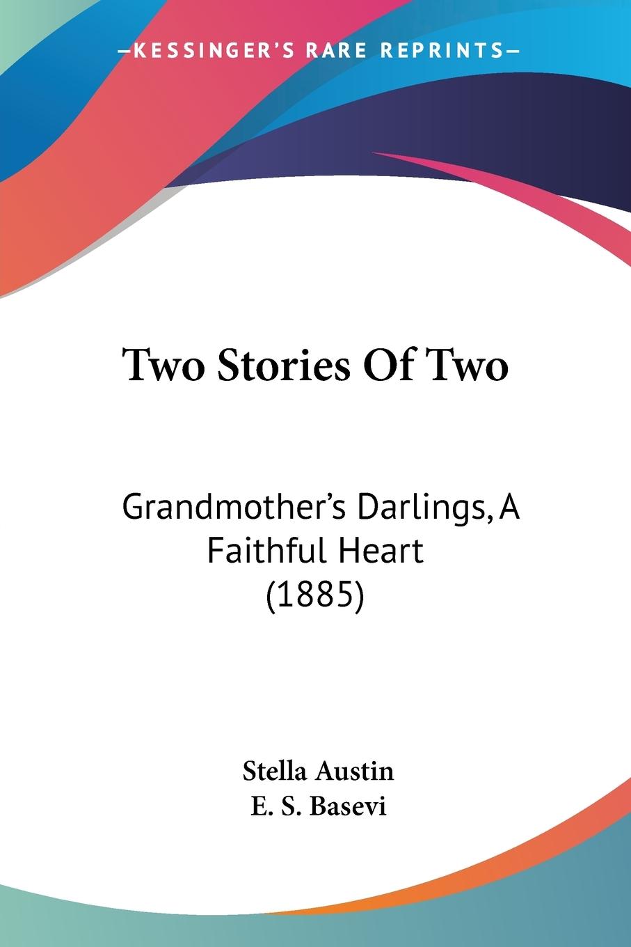 Two Stories Of Two - Austin, Stella