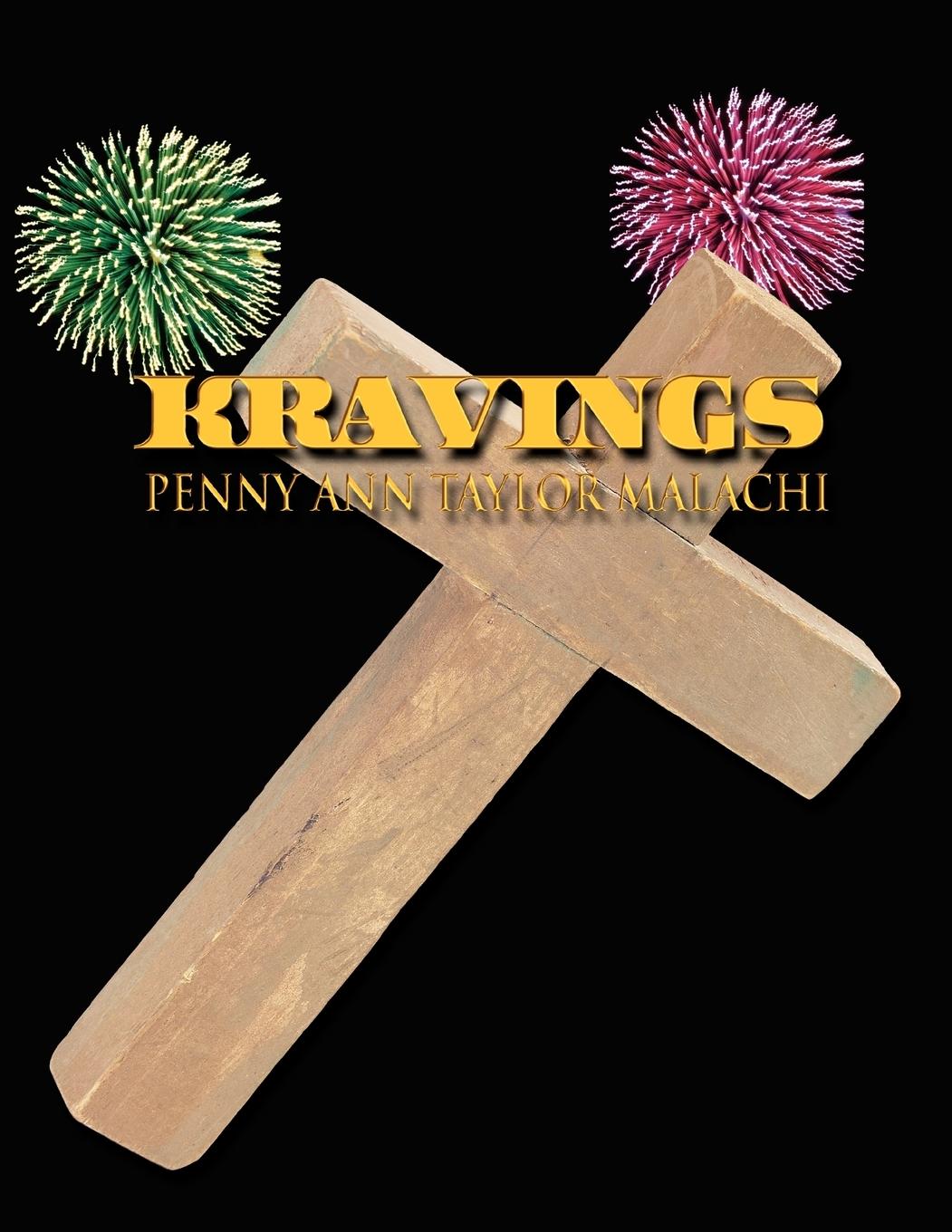 Kravings - Taylor-Malachi, Penny