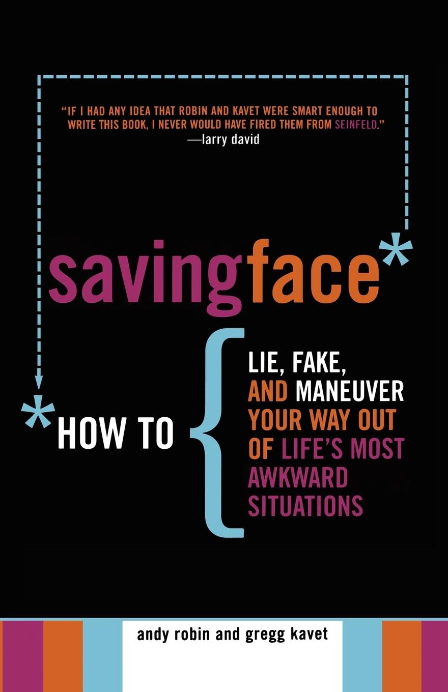 Saving Face - Robin, Andy Kavet, Gregg