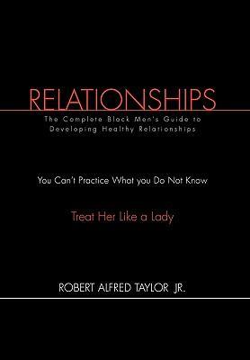 Relationships - Robert Alfred Taylor Jr.
