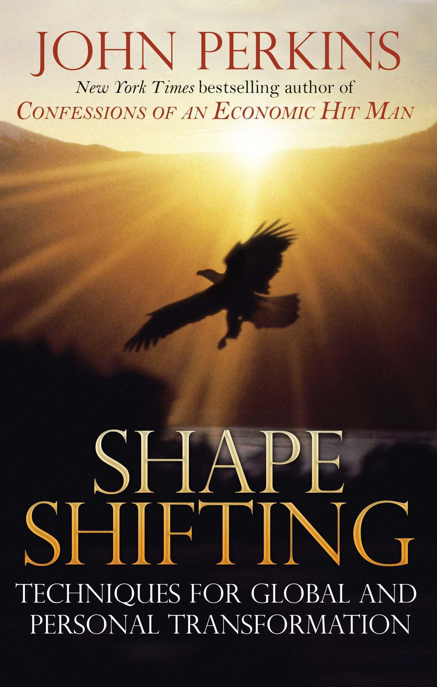 Shape Shifting - Perkins, John (John Perkins)
