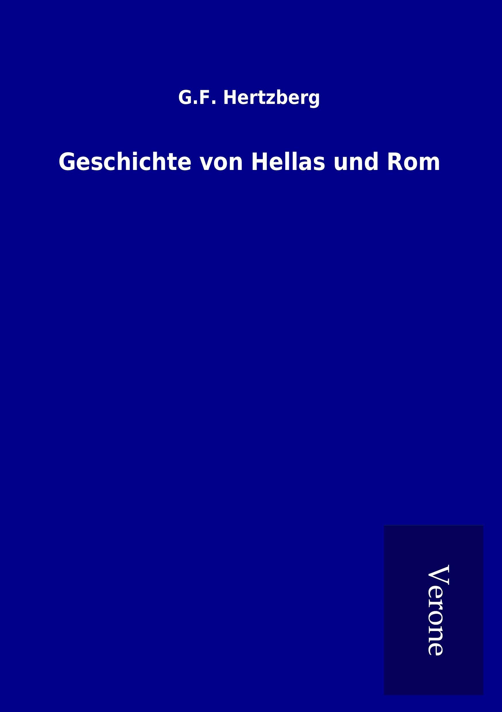 Geschichte von Hellas und Rom - Hertzberg, G. F.