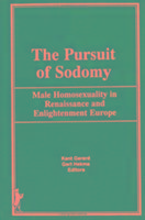 Gerard, K: The Pursuit of Sodomy - Gerard, Kent