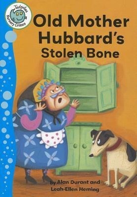 Old Mother Hubbard s Stolen Bone - Durant, Alan (Middlesex University UK)