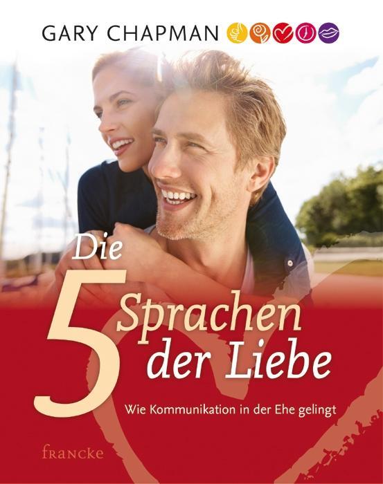 Die 5 Sprachen der Liebe Chapman, Gary eBay