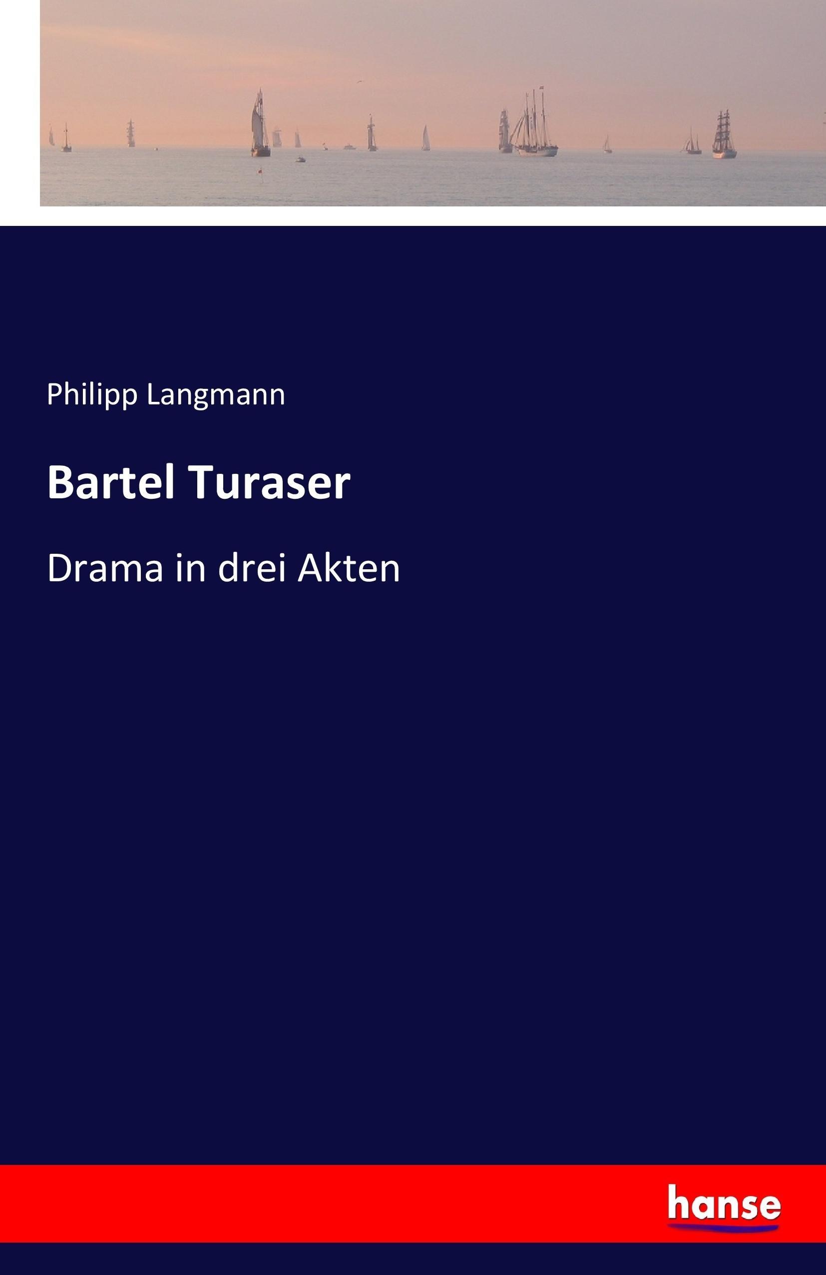 Bartel Turaser - Langmann, Philipp