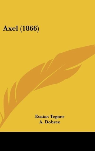 Axel (1866) - Tegner, Esaias