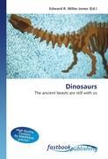 Dinosaurs - Miller-Jones, Edward R.