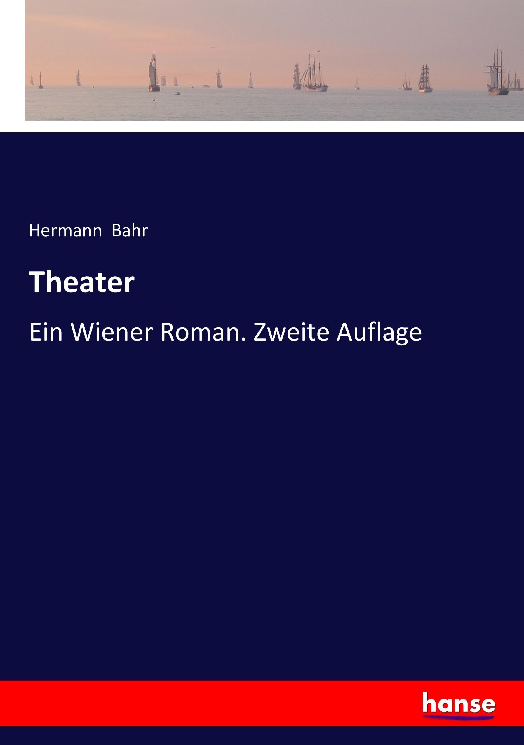 Theater - Bahr, Hermann