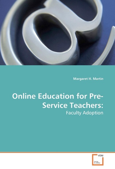 Martin, M: Online Education for Pre-Service Teachers - Martin, Margaret H.
