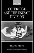 Coleridge and the Uses of Division - Perry, Seamus