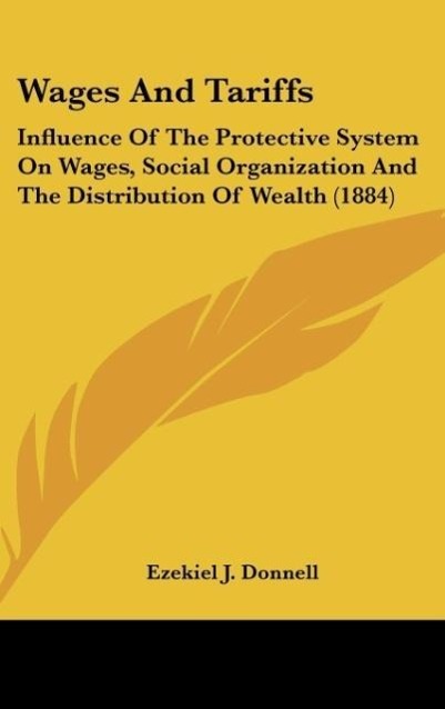 Wages And Tariffs - Donnell, Ezekiel J.
