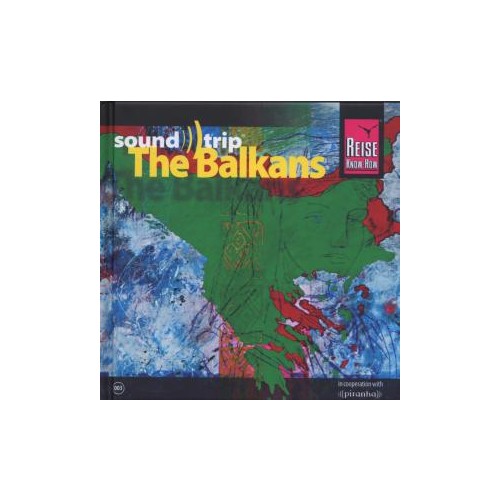 soundtrip The Balkans CD Various Reise Know-How Compilation