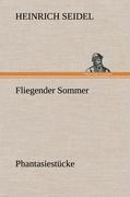 Fliegender Sommer - Seidel, Heinrich