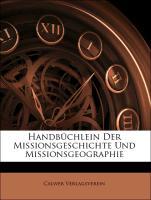 Handbuechlein Der Missionsgeschichte Und Missionsgeographie - Verlagsverein, Calwer