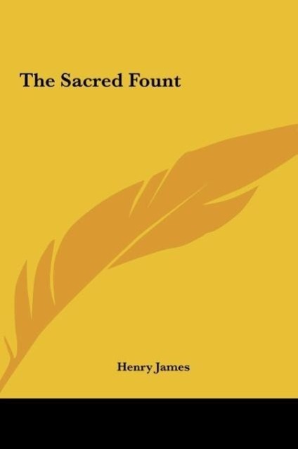 The Sacred Fount - James, Henry