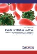 Quests for Healing in Africa - Josiah Kinyua Murage