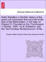 Russell, F: Kett s Rebellion in Norfolk; history of the grea - Russell, Frederic William Kett, Robert Neville, Alexander
