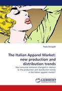 The Italian Apparel Market: new production and distribution trends - Sinisgalli, Paola
