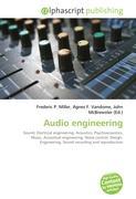 Audio engineering - Frederic P Miller Agnes F Vandome John McBrewster
