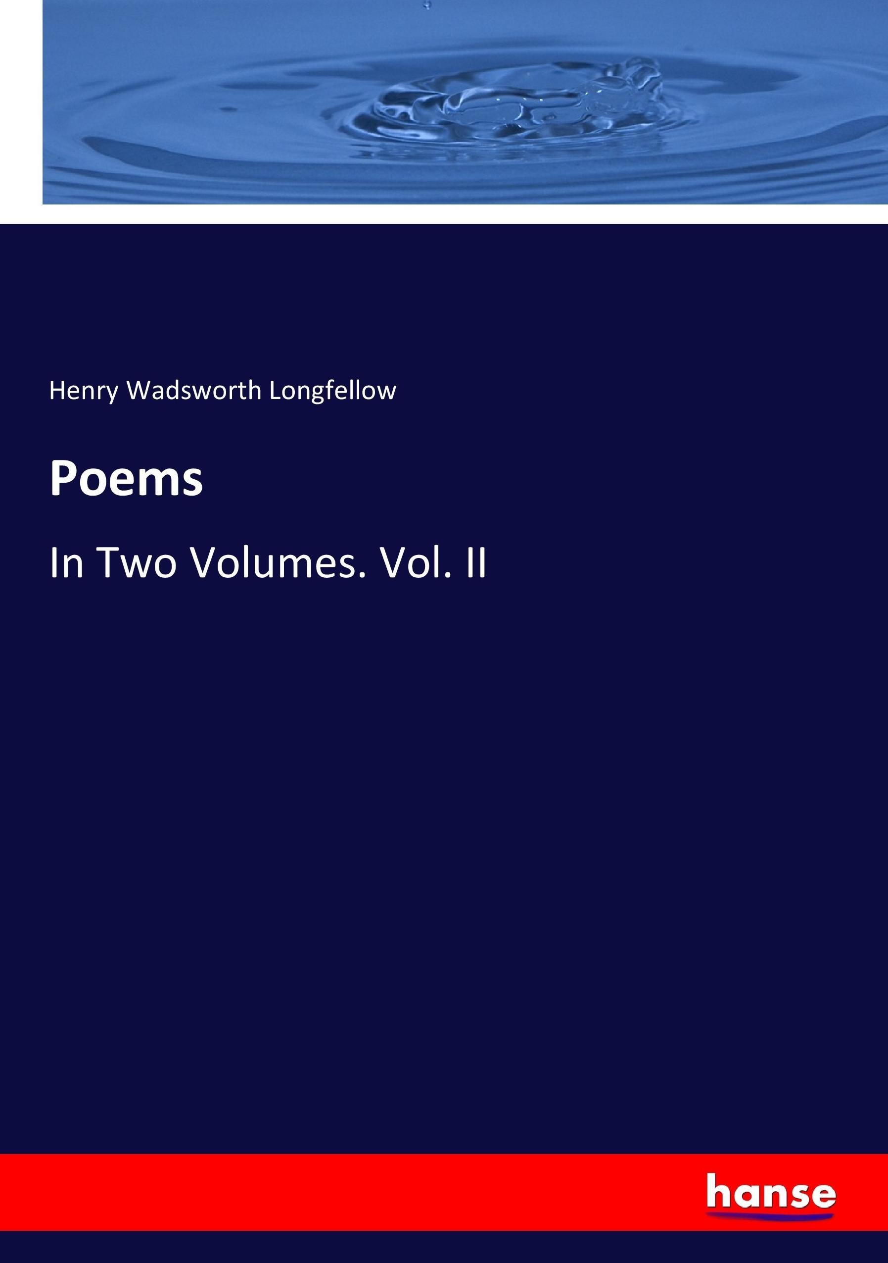 Poems - Longfellow, Henry Wadsworth