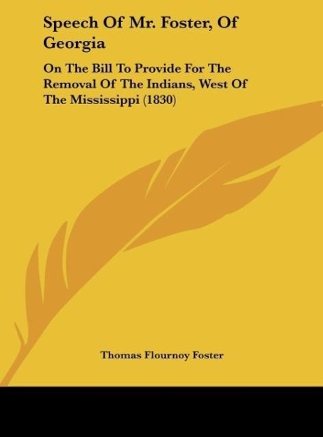 Speech Of Mr. Foster, Of Georgia - Foster, Thomas Flournoy