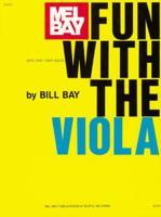 Fun with the Viola - Bay, William