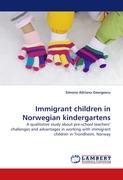Immigrant children in Norwegian kindergartens - Georgescu, Simona Adriana